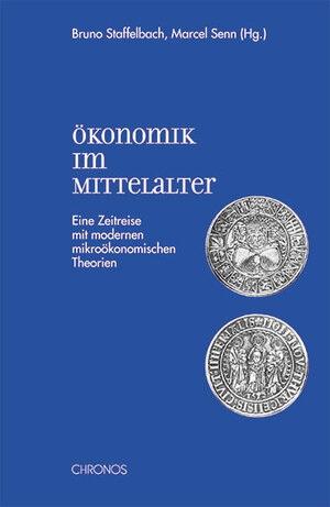Buchcover Ökonomik im Mittelalter  | EAN 9783034005562 | ISBN 3-0340-0556-3 | ISBN 978-3-0340-0556-2