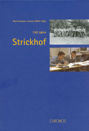 Buchcover 150 Jahre Strickhof  | EAN 9783034006323 | ISBN 3-0340-0632-2 | ISBN 978-3-0340-0632-3