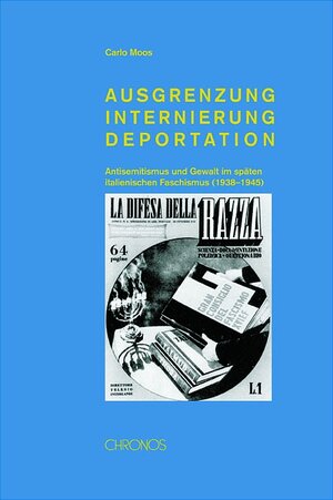 Buchcover Ausgrenzung, Internierung, Deportation | Carlo Moos | EAN 9783034006415 | ISBN 3-0340-0641-1 | ISBN 978-3-0340-0641-5