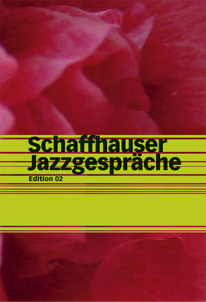Buchcover Schaffhauser Jazzgespräche  | EAN 9783034008631 | ISBN 3-0340-0863-5 | ISBN 978-3-0340-0863-1