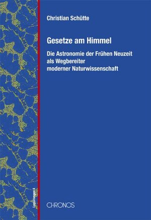 Buchcover Gesetze am Himmel | Christian Schütte | EAN 9783034008785 | ISBN 3-0340-0878-3 | ISBN 978-3-0340-0878-5