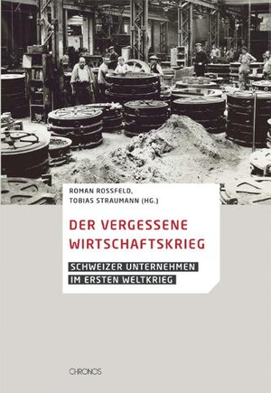Buchcover Der vergessene Wirtschaftskrieg  | EAN 9783034008822 | ISBN 3-0340-0882-1 | ISBN 978-3-0340-0882-2