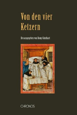 Buchcover Von den vier Ketzern  | EAN 9783034009485 | ISBN 3-0340-0948-8 | ISBN 978-3-0340-0948-5