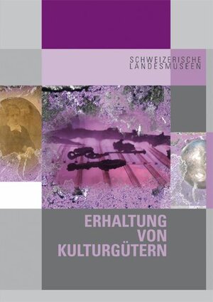 Buchcover Erhaltung von Kulturgütern | Katharina Schmidt-Ott | EAN 9783034009560 | ISBN 3-0340-0956-9 | ISBN 978-3-0340-0956-0