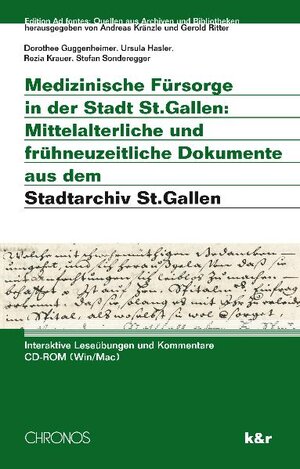Buchcover Medizinische Fürsorge in der Stadt St.Gallen | Dorothee Guggenheimer | EAN 9783034009980 | ISBN 3-0340-0998-4 | ISBN 978-3-0340-0998-0