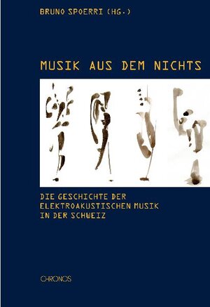 Buchcover Musik aus dem Nichts  | EAN 9783034010382 | ISBN 3-0340-1038-9 | ISBN 978-3-0340-1038-2