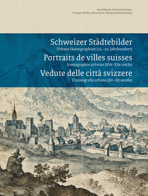 Buchcover Schweizer Städtebilder – Portraits de villes suisses – Vedute delle città svizzere  | EAN 9783034010856 | ISBN 3-0340-1085-0 | ISBN 978-3-0340-1085-6