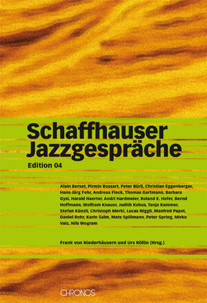 Buchcover Schaffhauser Jazzgespräche  | EAN 9783034011396 | ISBN 3-0340-1139-3 | ISBN 978-3-0340-1139-6