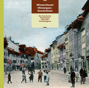 Buchcover Winterthurer Hintergass-Geschichten | Kurt Spiess | EAN 9783034011402 | ISBN 3-0340-1140-7 | ISBN 978-3-0340-1140-2