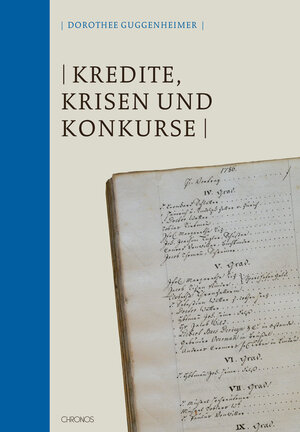 Buchcover Kredite, Krisen und Konkurse | Dorothee Guggenheimer | EAN 9783034012584 | ISBN 3-0340-1258-6 | ISBN 978-3-0340-1258-4