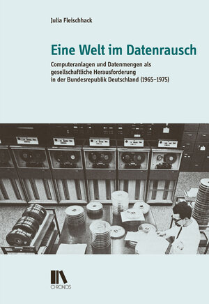 Buchcover Eine Welt im Datenrausch | Julia Fleischhack | EAN 9783034012744 | ISBN 3-0340-1274-8 | ISBN 978-3-0340-1274-4