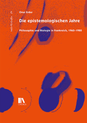 Buchcover Die epistemologischen Jahre | Onur Erdur | EAN 9783034013826 | ISBN 3-0340-1382-5 | ISBN 978-3-0340-1382-6