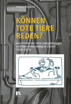 Buchcover Können tote Tiere reden? | Andreas Pospischil | EAN 9783034014465 | ISBN 3-0340-1446-5 | ISBN 978-3-0340-1446-5