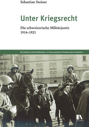 Buchcover Unter Kriegsrecht | Sebastian Steiner | EAN 9783034014793 | ISBN 3-0340-1479-1 | ISBN 978-3-0340-1479-3