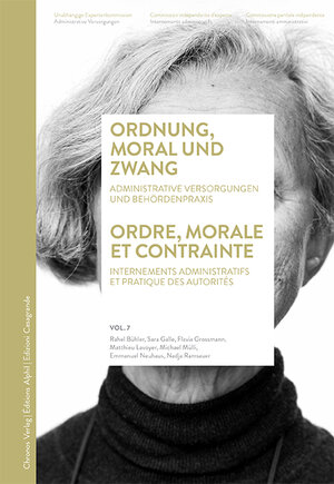 Buchcover Ordnung, Moral und Zwang / Ordre, morale et contrainte | Rahel Bühler | EAN 9783034015172 | ISBN 3-0340-1517-8 | ISBN 978-3-0340-1517-2