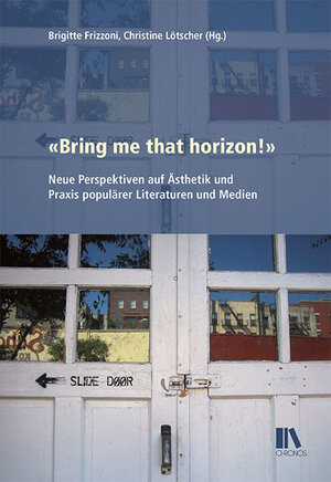 Buchcover «Bring me that horizon!» | EAN 9783034015929 | ISBN 3-0340-1592-5 | ISBN 978-3-0340-1592-9