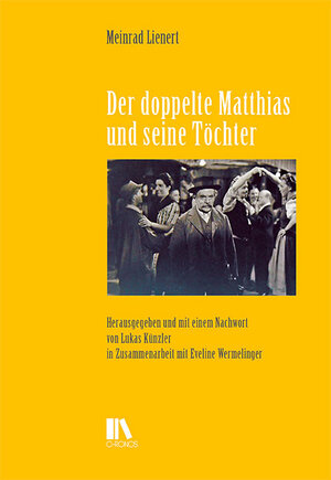 Buchcover Der doppelte Matthias und seine Töchter | Meinrad Lienert | EAN 9783034015981 | ISBN 3-0340-1598-4 | ISBN 978-3-0340-1598-1