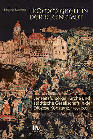 Buchcover Frömmigkeit in der Kleinstadt | Dorothee Rippmann | EAN 9783034016544 | ISBN 3-0340-1654-9 | ISBN 978-3-0340-1654-4
