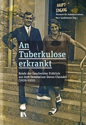Buchcover An Tuberkulose erkrankt  | EAN 9783034017015 | ISBN 3-0340-1701-4 | ISBN 978-3-0340-1701-5