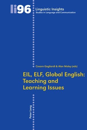 Buchcover EIL, ELF, Global English: Teaching and Learning Issues  | EAN 9783034300100 | ISBN 3-0343-0010-7 | ISBN 978-3-0343-0010-0