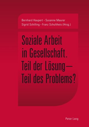 Buchcover Soziale Arbeit in Gesellschaft  | EAN 9783034311786 | ISBN 3-0343-1178-8 | ISBN 978-3-0343-1178-6