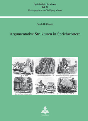 Buchcover Argumentative Strukturen in Sprichwörtern | Sarah Hoffmann | EAN 9783034311878 | ISBN 3-0343-1187-7 | ISBN 978-3-0343-1187-8