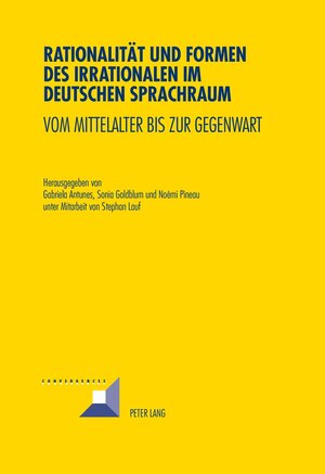 Buchcover Rationalität und Formen des Irrationalen im deutschen Sprachraum  | EAN 9783034313285 | ISBN 3-0343-1328-4 | ISBN 978-3-0343-1328-5