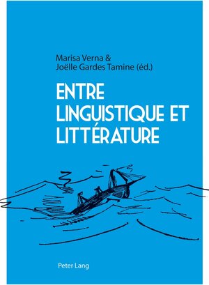 Buchcover Entre linguistique et littérature  | EAN 9783034314428 | ISBN 3-0343-1442-6 | ISBN 978-3-0343-1442-8