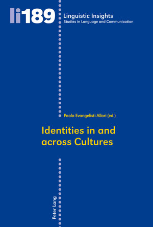 Buchcover Identities in and across Cultures | Paola Evangelisti Allori | EAN 9783034314589 | ISBN 3-0343-1458-2 | ISBN 978-3-0343-1458-9