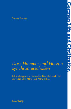 Buchcover «Dass Hämmer und Herzen synchron erschallen» | Sylvia Fischer | EAN 9783034318778 | ISBN 3-0343-1877-4 | ISBN 978-3-0343-1877-8