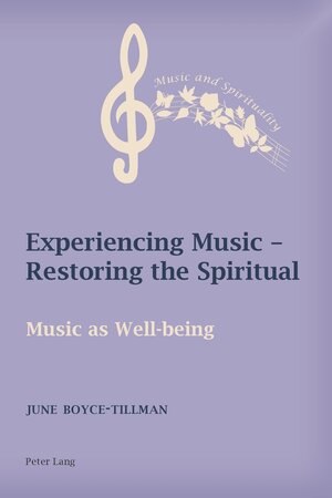 Buchcover Experiencing Music – Restoring the Spiritual | June Boyce-Tillman | EAN 9783034319522 | ISBN 3-0343-1952-5 | ISBN 978-3-0343-1952-2