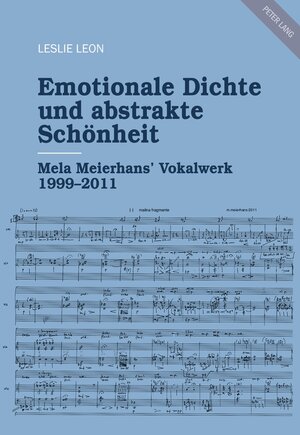 Buchcover Emotionale Dichte und abstrakte Schönheit | Leslie Leon | EAN 9783034320160 | ISBN 3-0343-2016-7 | ISBN 978-3-0343-2016-0