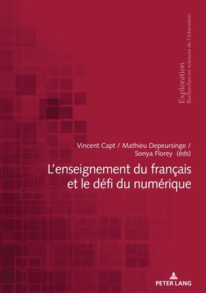 Buchcover L’enseignement du français et le défi du numérique  | EAN 9783034321976 | ISBN 3-0343-2197-X | ISBN 978-3-0343-2197-6