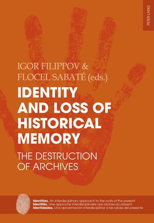 Buchcover Identity and Loss of Historical Memory  | EAN 9783034325066 | ISBN 3-0343-2506-1 | ISBN 978-3-0343-2506-6