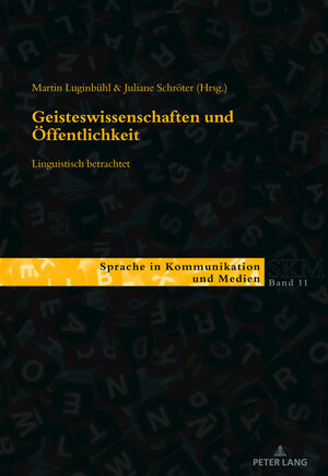 Buchcover Geisteswissenschaften und Öffentlichkeit – linguistisch betrachtet  | EAN 9783034334693 | ISBN 3-0343-3469-9 | ISBN 978-3-0343-3469-3
