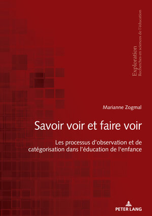 Buchcover «Savoir voir et faire voir » | Marianne Zogmal | EAN 9783034338660 | ISBN 3-0343-3866-X | ISBN 978-3-0343-3866-0