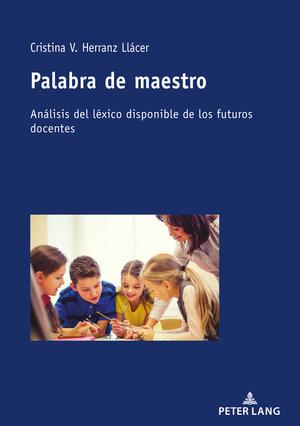 Buchcover Palabra de maestro | Cristina V. Herranz Llácer | EAN 9783034340212 | ISBN 3-0343-4021-4 | ISBN 978-3-0343-4021-2