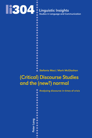 Buchcover (Critical) Discourse Studies and the (new?) normal  | EAN 9783034347679 | ISBN 3-0343-4767-7 | ISBN 978-3-0343-4767-9