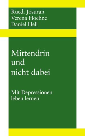 Buchcover Mittendrin und nicht dabei | Ruedi Josuran | EAN 9783034400848 | ISBN 3-0344-0084-5 | ISBN 978-3-0344-0084-8