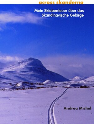 Buchcover across skanderna | Andrea Michel | EAN 9783034402200 | ISBN 3-0344-0220-1 | ISBN 978-3-0344-0220-0
