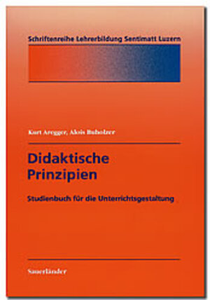Buchcover Didaktische Prinzipien | Kurt Aregger | EAN 9783034500197 | ISBN 3-0345-0019-X | ISBN 978-3-0345-0019-7