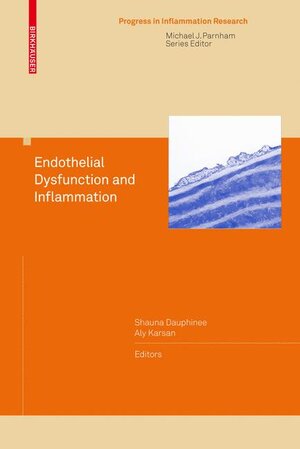 Buchcover Endothelial Dysfunction and Inflammation | EAN 9783034601672 | ISBN 3-0346-0167-0 | ISBN 978-3-0346-0167-2