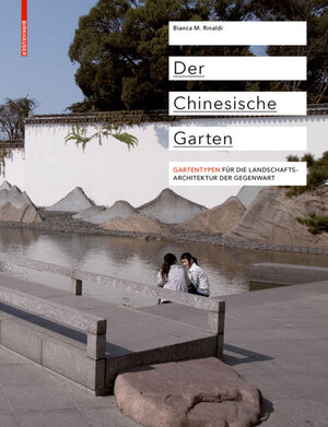 Buchcover Der Chinesische Garten | Bianca Maria Rinaldi | EAN 9783034602235 | ISBN 3-0346-0223-5 | ISBN 978-3-0346-0223-5