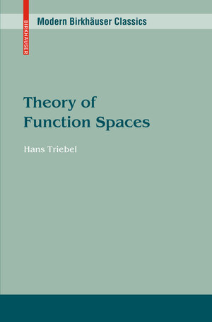 Buchcover Theory of Function Spaces | Hans Triebel | EAN 9783034604154 | ISBN 3-0346-0415-7 | ISBN 978-3-0346-0415-4