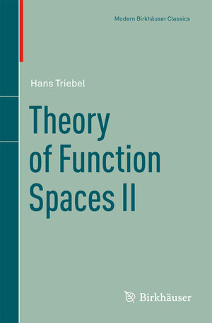 Buchcover Theory of Function Spaces II | Hans Triebel | EAN 9783034604185 | ISBN 3-0346-0418-1 | ISBN 978-3-0346-0418-5