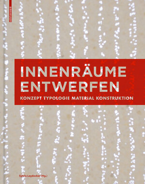 Buchcover Innenräume entwerfen  | EAN 9783034606813 | ISBN 3-0346-0681-8 | ISBN 978-3-0346-0681-3