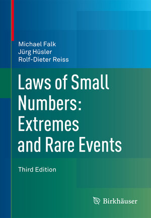 Buchcover Laws of Small Numbers: Extremes and Rare Events | Michael Falk | EAN 9783034800099 | ISBN 3-0348-0009-6 | ISBN 978-3-0348-0009-9