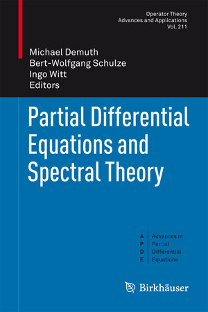 Buchcover Partial Differential Equations and Spectral Theory  | EAN 9783034800235 | ISBN 3-0348-0023-1 | ISBN 978-3-0348-0023-5