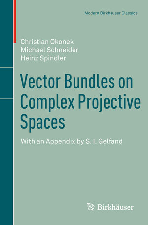 Buchcover Vector Bundles on Complex Projective Spaces | Christian Okonek | EAN 9783034801515 | ISBN 3-0348-0151-3 | ISBN 978-3-0348-0151-5