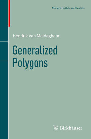 Buchcover Generalized Polygons | Hendrik Van Maldeghem | EAN 9783034802703 | ISBN 3-0348-0270-6 | ISBN 978-3-0348-0270-3